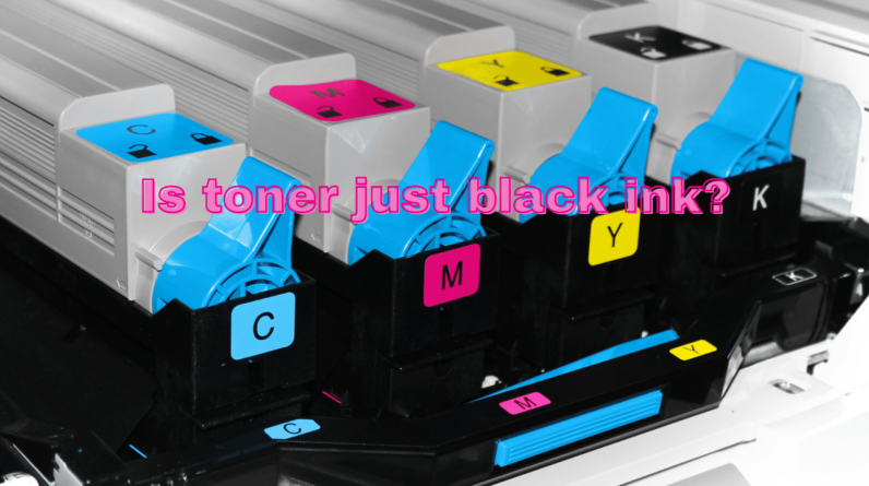 Is Toner Just Black Ink